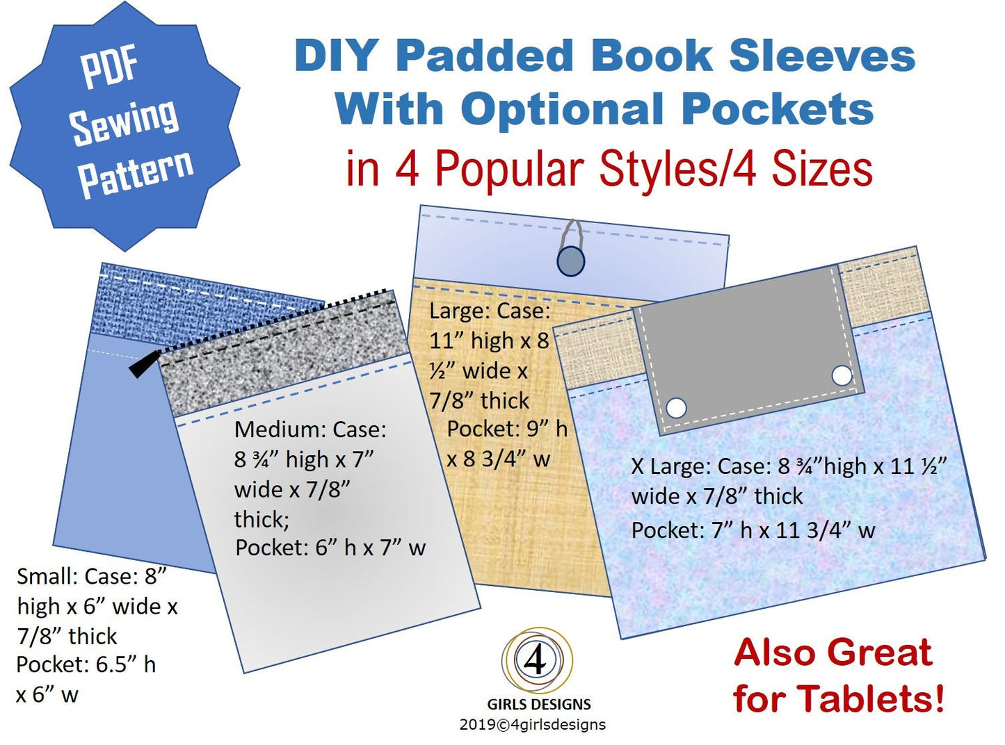 DIY Padded Book Sleeves with Optional Pockets. 4 Sizes in 4 Popular Styles. Also Great for Tablets and eReaders.