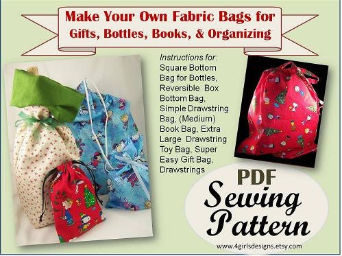 Make Your Own Fabric Bags for Gifts, Bottles, Books, & Organizing PDF Sewing Pattern