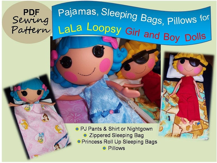 INSTANT DOWNLOAD LaLaLoopsy Doll Pajamas, Sleeping Bag, and Pillows for Boy and Girl Doll PDF Sewing Pattern